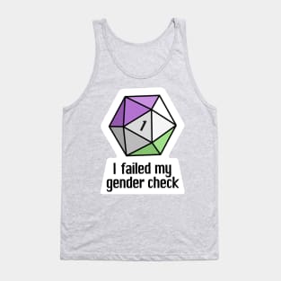 NEW! I failed my gender check (Genderqueer) Tank Top